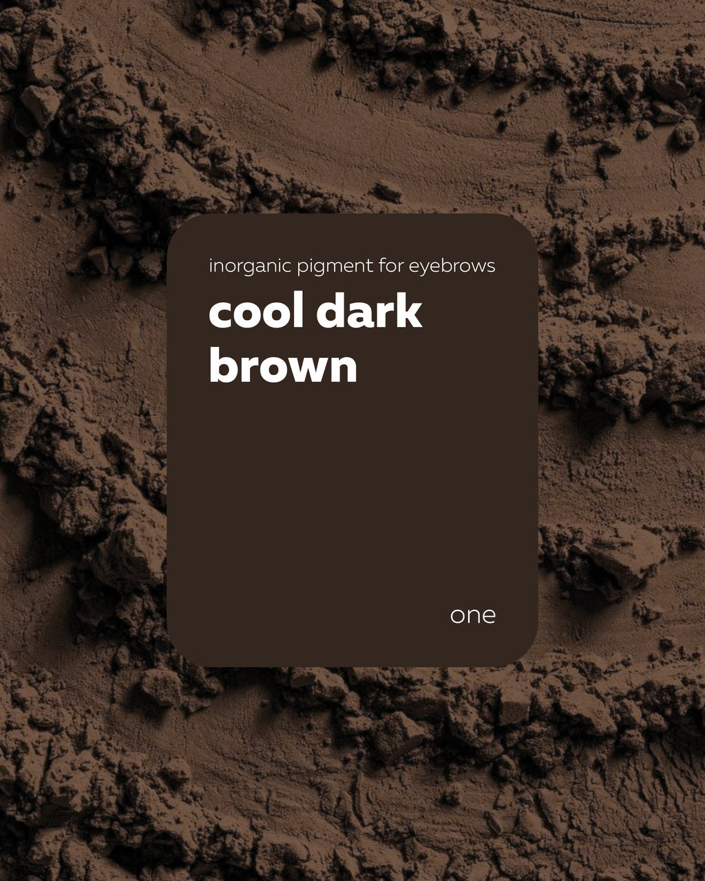 Pigmento Brovi One | Cool Dark Brown
