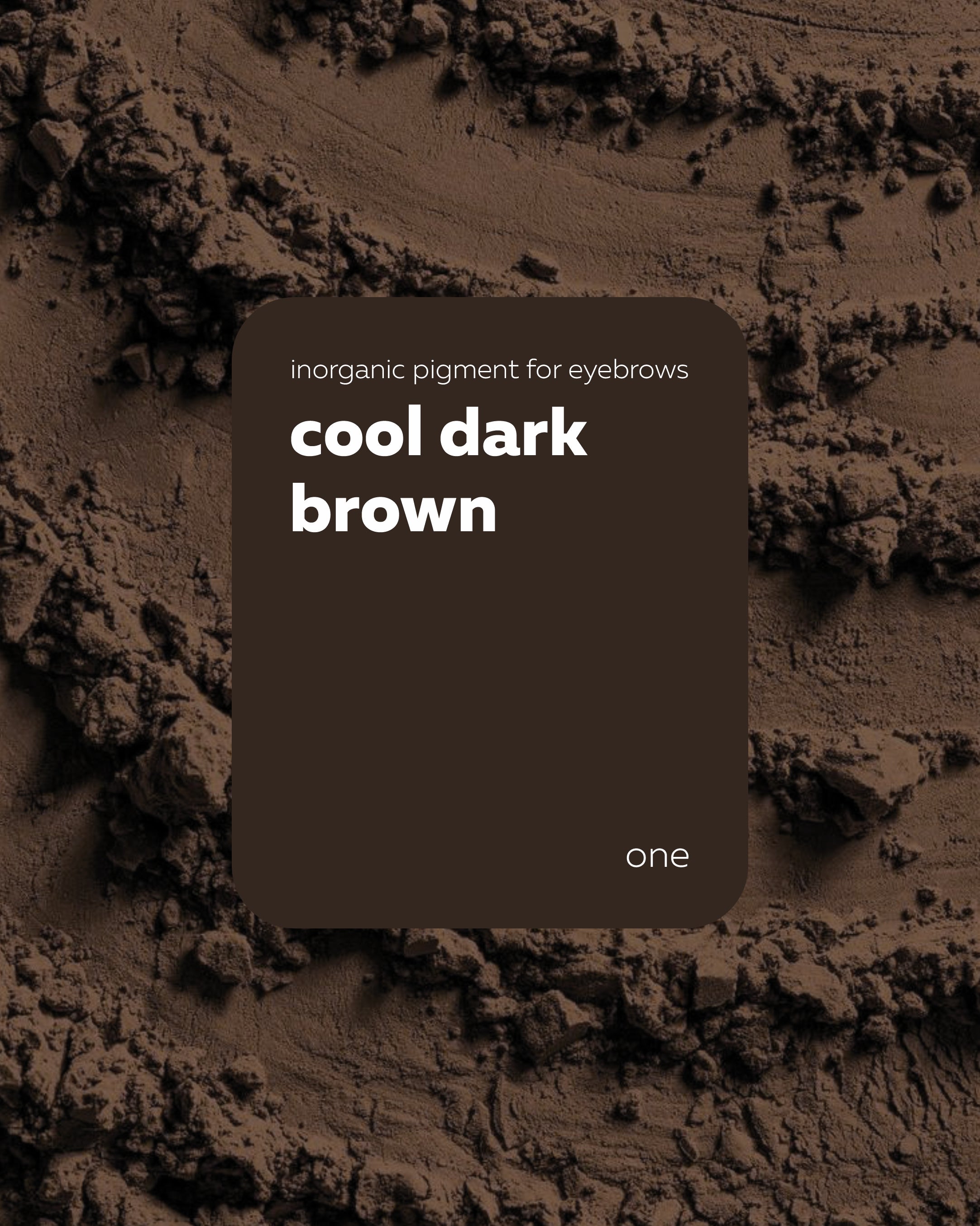Pigmento Brovi One | Cool Dark Brown