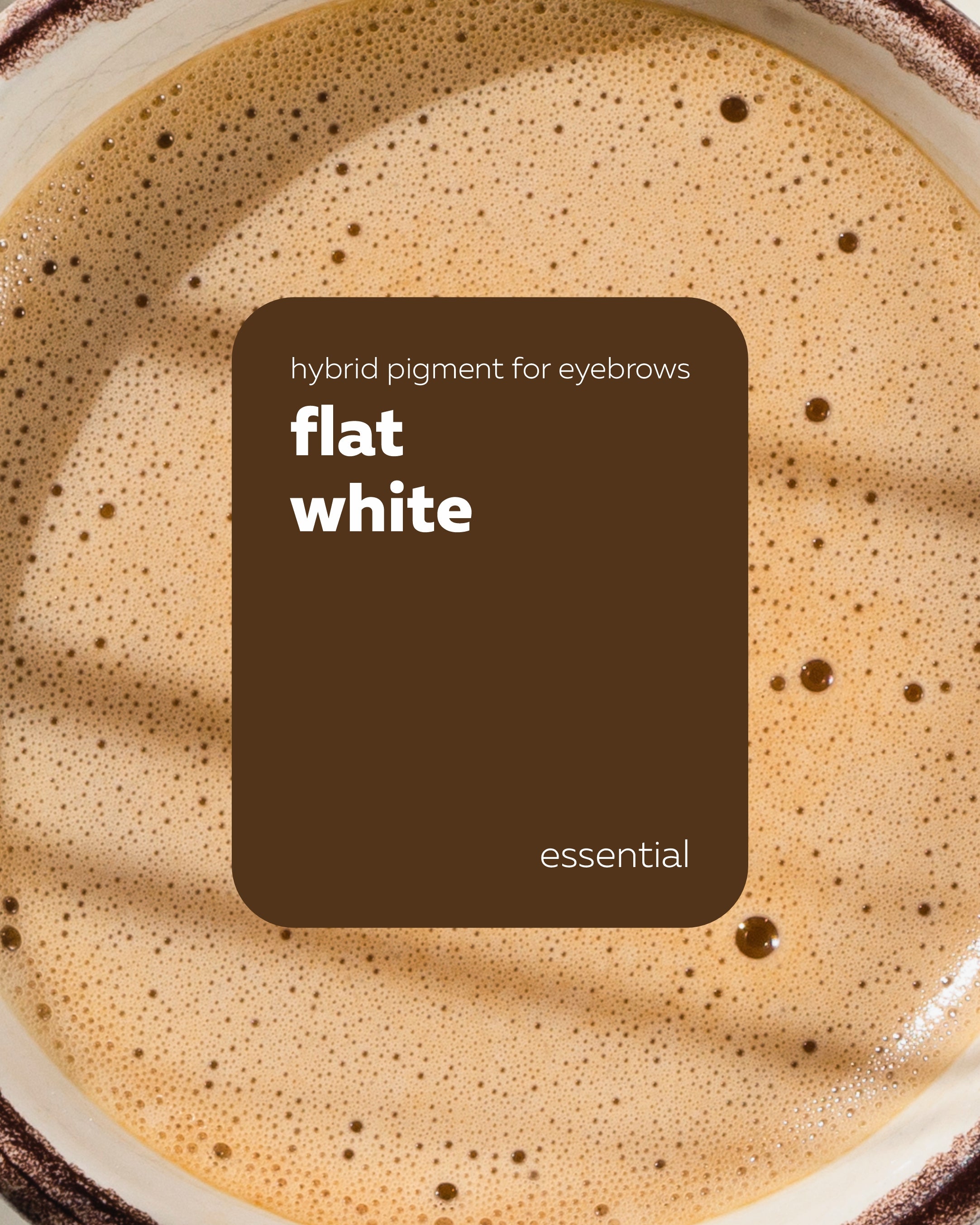 Pigmento Brovi Essential | Flat White