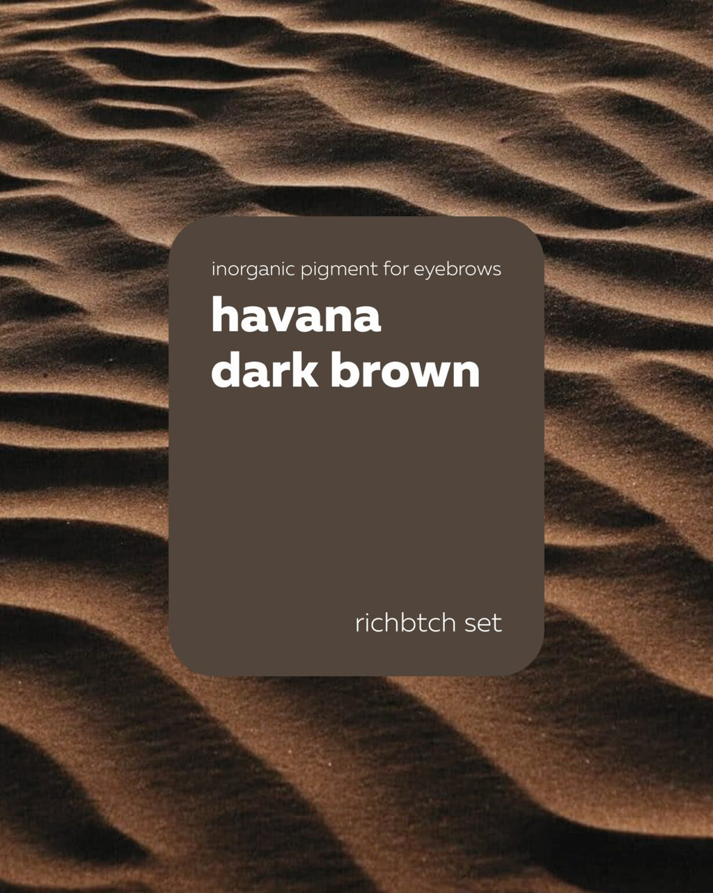 Pigmento Brovi x Olga Góldfarb | Havana Dark Brown (Richbtch Set)