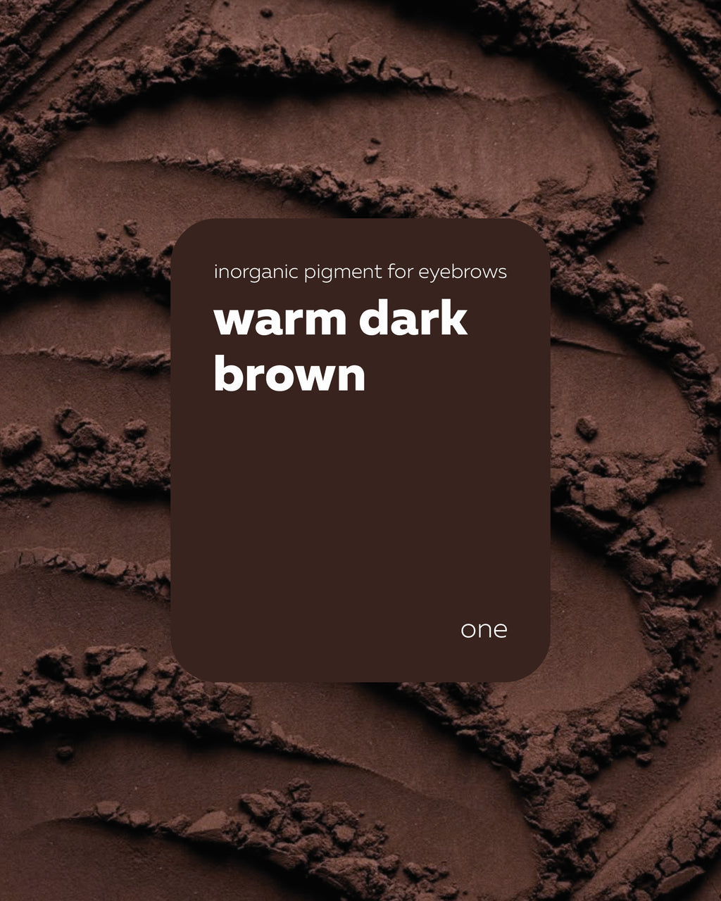 Pigmento Brovi One | Warm Dark Brown