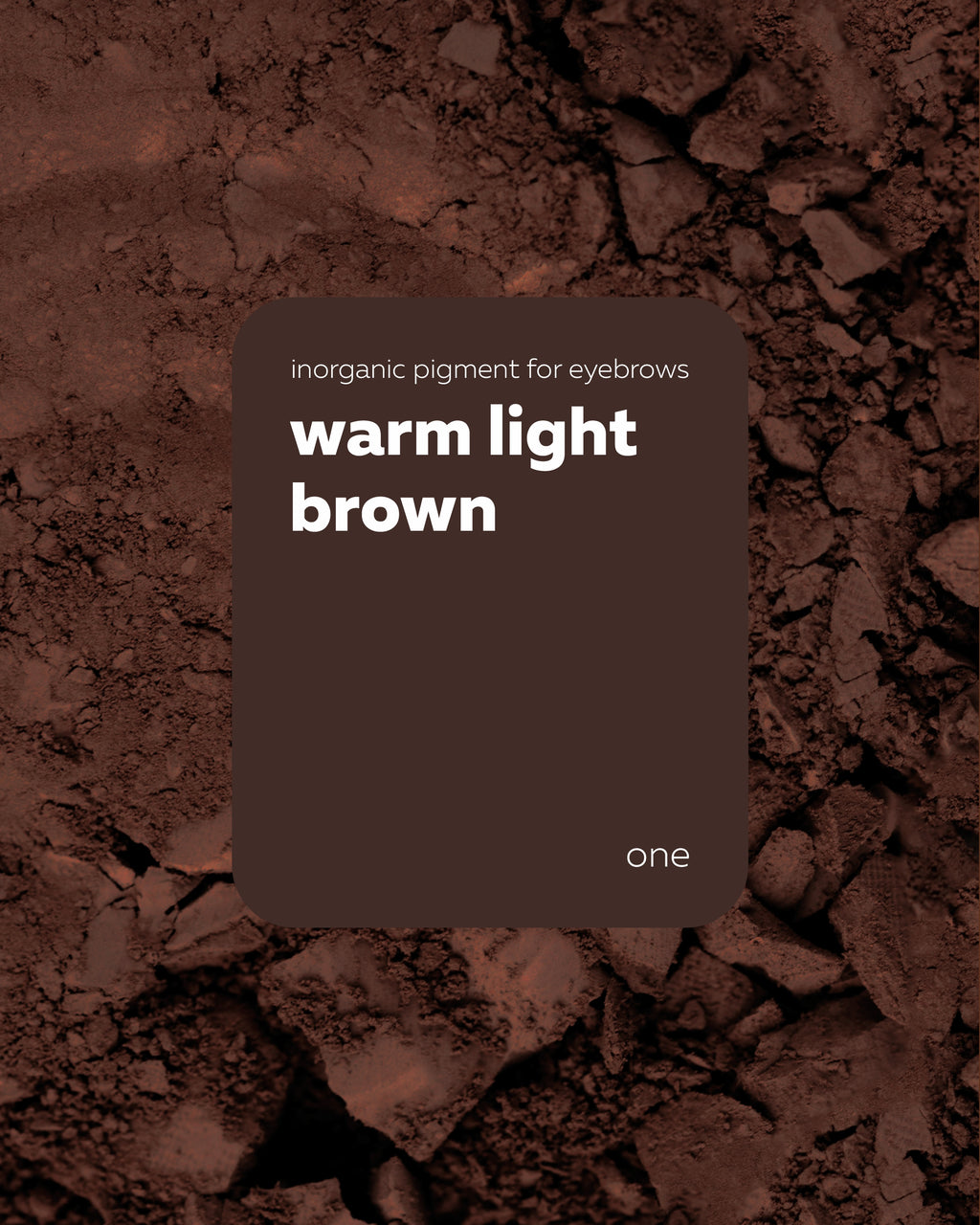 Pigmento Brovi One | Warm Light Brown